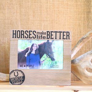 Horses Make Life Better Picture Frame